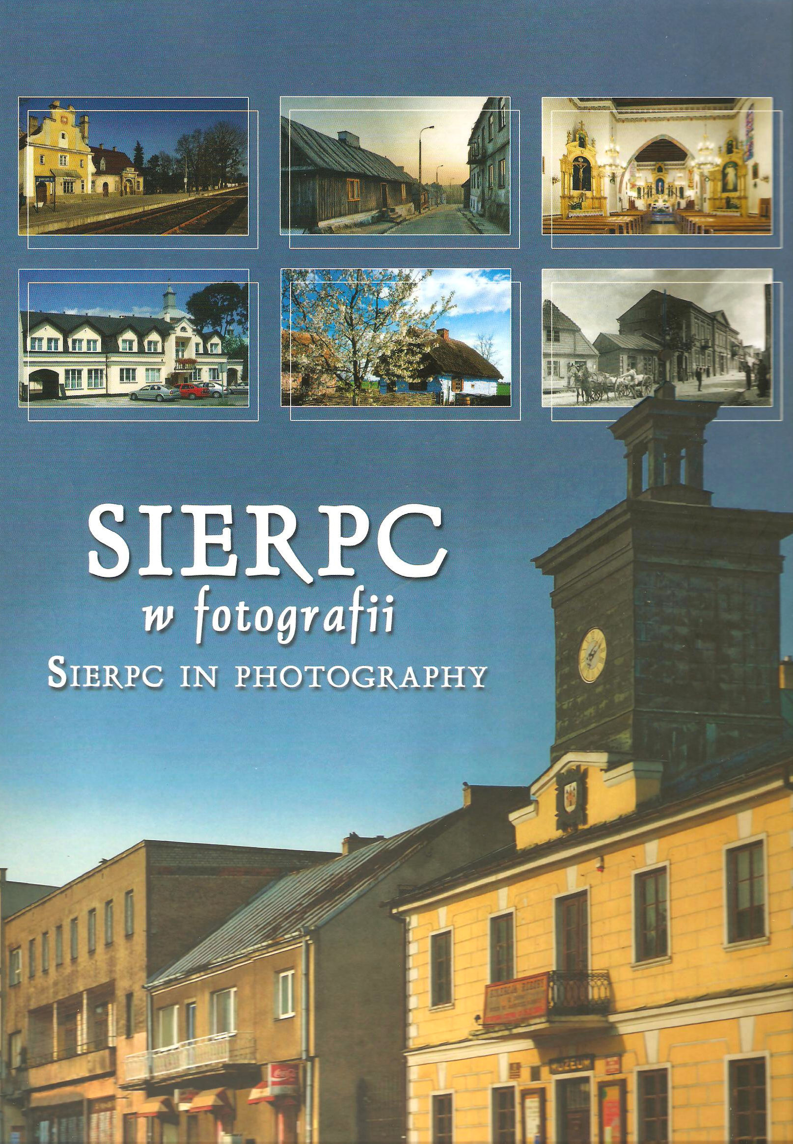 Sierpc w fotografii/Sie­rpc  in photography