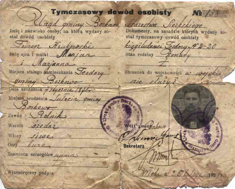 Tymczasowy dowd osobisty wystawiony na nazwisko Tomasz Krukowski, zamieszkay we wsi Teodory k.Sierpca. Data wystawienia-26 II 1921 r.