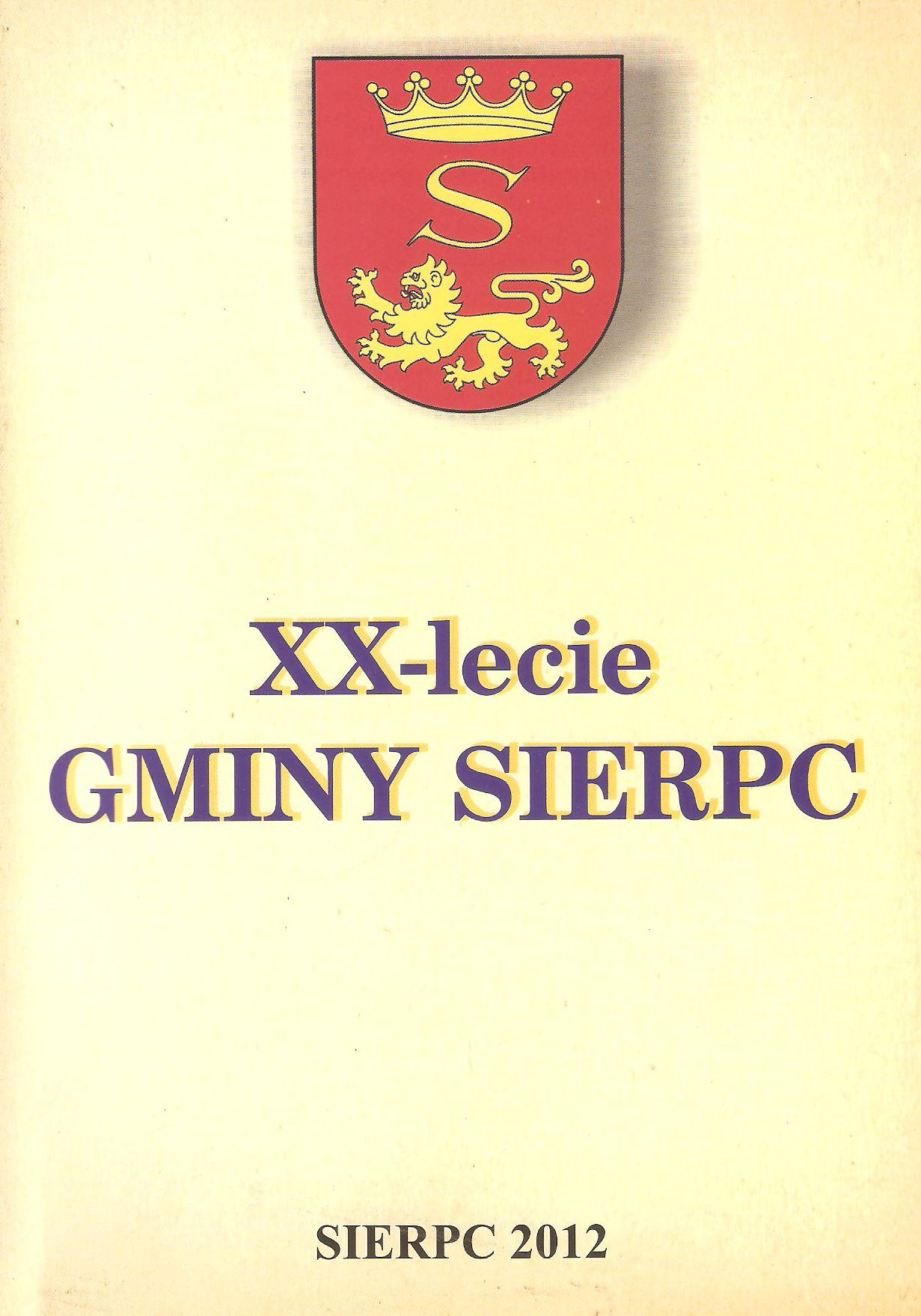 XX-lecie gminy Sierpc, Sierpc 2012
