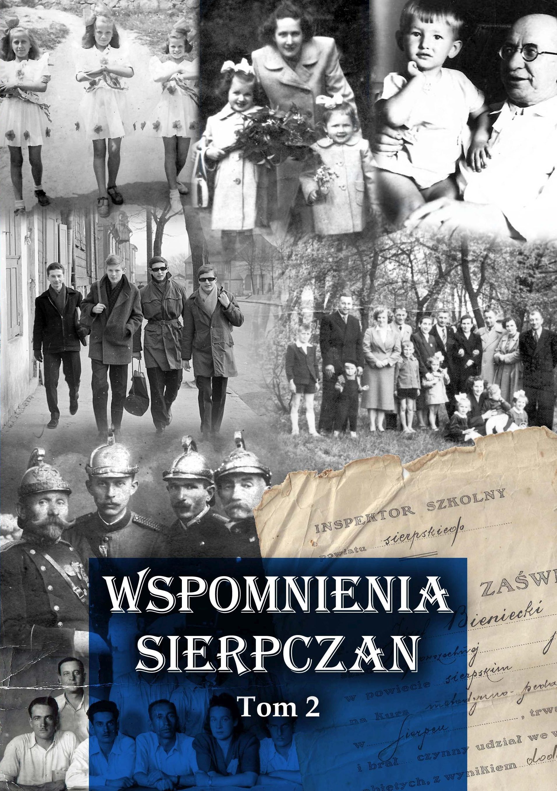 Magdalena Staniszewska [Red.], Wspomnienia sierpczan. T.2, Sierpc: Miejska Biblioteka Publiczna, 2016 r.