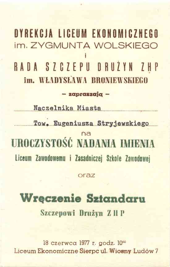 Zaproszenie na uroczysto nadania imienia Liceum Zawodowemu i Zasadniczej Szkole Zawodowej w Sierpcu. (18 VI 1977 r.)