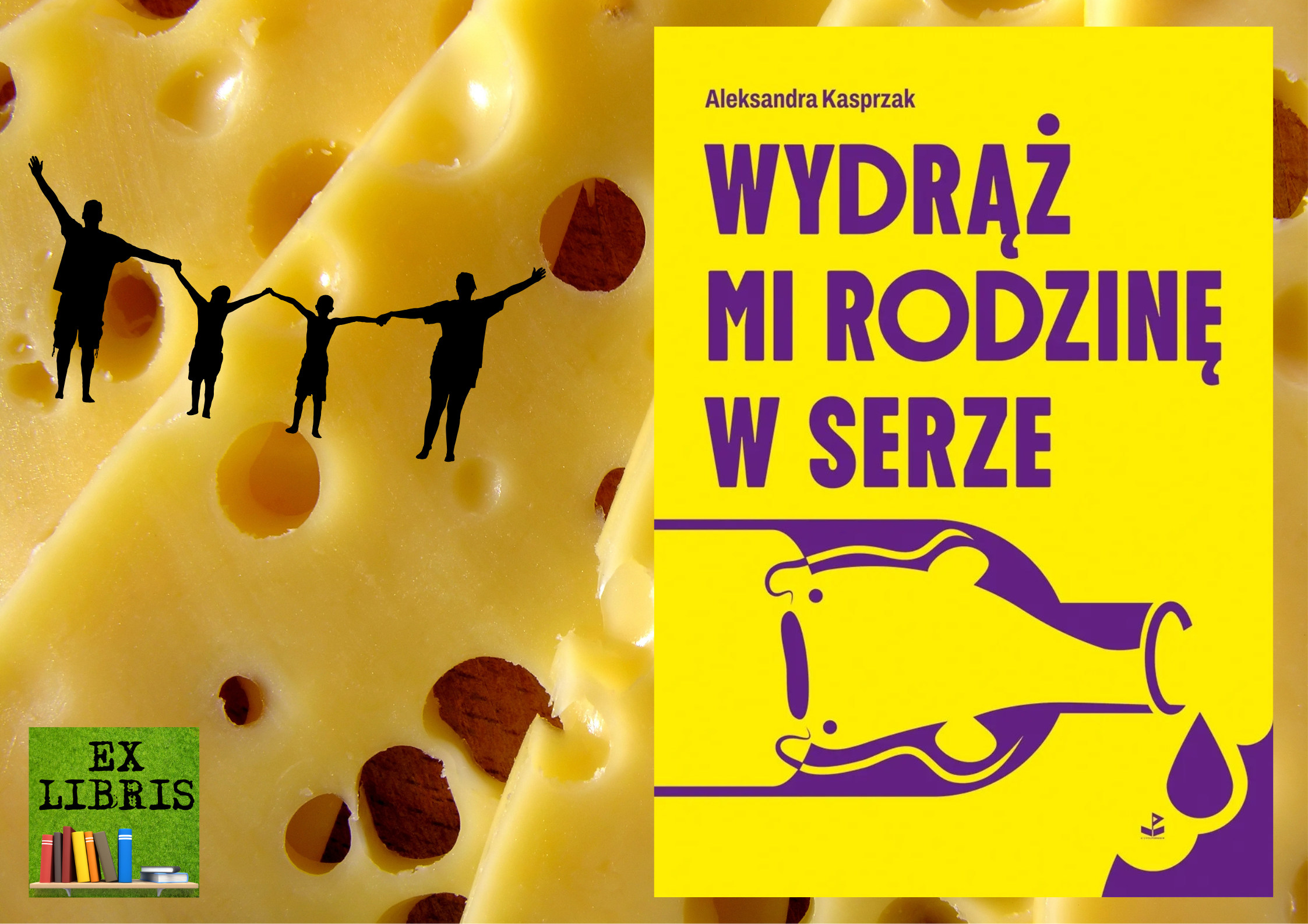 Aleksandra Kasprzak: Wydr mi rodzin w serze, Biuro Literackie, Koobrzeg 2024, 216 s.